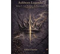 Ashborn Legends: Les Braises du Souverain