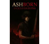 Ashborn: O Ciclo da Ruína (Ashborn (português))