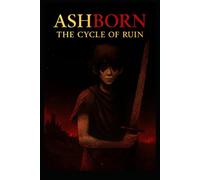 Ashborn: The Cycle of Ruin