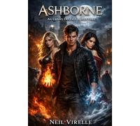 Ashborne: An Urban Fantasy Adventure: 1 (The Ashborne Legacy)