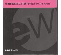 ASHBROOKE ALL STARS - DUBBIN' UP THE PIECES 7 INCH (7" VINYL 45) UK EAST WEST 1991