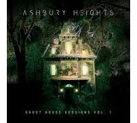 Ashbury Heights - Ashbury Heights - Ghost House Sessions Vol.1