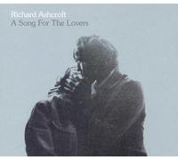 Ashcroft,Richard - A Song for the Lovers