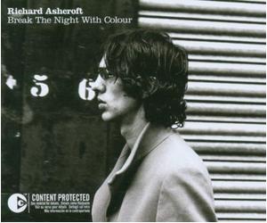 Ashcroft Richard - Break the Night With Colour