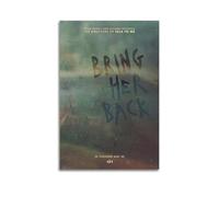 ASHDRUWQHR Póster con texto en inglés "BRING HER BACK1" (40 x 60 cm), diseño estético moderno para sala de estar, 40 x 60 cm, estilo sin marco