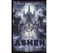 ASHEN: A Why Choose Academy Fantasy Reverse Harem College Romance (Mooncrest Academy)