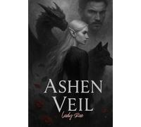 Ashen Veil: Luna & Derek: 3 (The Veil)