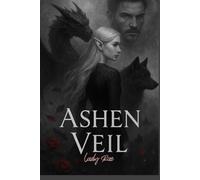 Ashen Veil: Luna & Derek (The Veil)