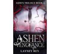 Ashen Vengeance: Ashen Trilogy Book 2: A young adult vampire dark fantasy no spice romance set in a dystopian Edinburgh.