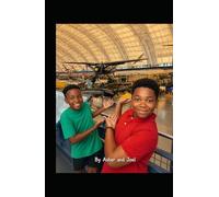 Asher and Joel’s Big Adventure at the Air and Space Museum: Learning, Laughing, and Blasting Off Together