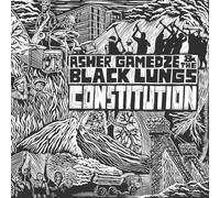 Asher Gamedze & Black Lungs - Constitution