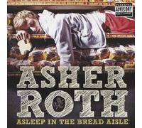 Asher Roth - Asleep in the Bread Aisle