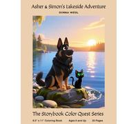 Asher & Simon's Lakeside Adventure: A Read & Color Story Book with Fun Scenes and Animal Friends for Kids and Adults