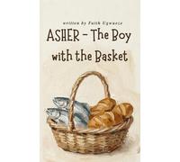 Asher - The Boy with the Basket