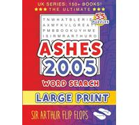 Ashes 2005 Cricket Large Print Word Search for Adults and Seniors: Extra Large Print Word Search | the Greatest Ashes Series Ever Played | 21x28cm ... | Gift for Adults, Seniors and Puzzle Lovers