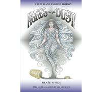 Ashes and Dust: French and English Edition (Renée Vivien)