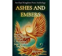 Ashes and Embers (ExtraOrdinary Beasts)