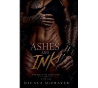 Ashes And Ink: 1 (Ashen Ink Chronicles)