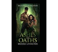 Ashes and Oaths (The Huntsman)