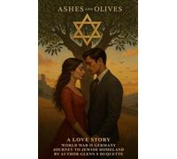 Ashes and Olives: A Love Story