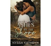 Ashes by the Shore: A Small Town, Reverse Grumpy Sunshine, Romantic Suspense: 2 (Deep River)