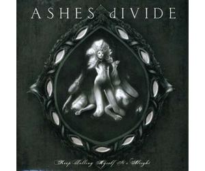 Ashes Divide - Keep Telling Myself Its Alrigh