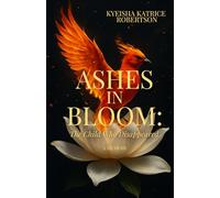 Ashes in Bloom: The Child Who Disappeared: 1