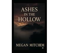 Ashes in the Hollow (The Shadows of Seneca Rocks series)