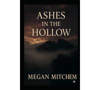 Ashes in the Hollow (The Shadows of Seneca Rocks series)