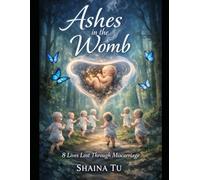 Ashes in the womb