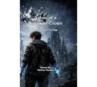 Ashes of A Borrowed Crown: The Ashen Throne Saga