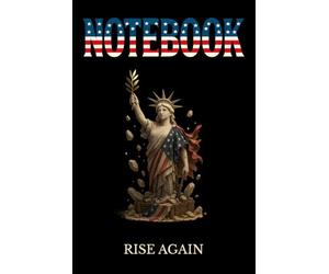 Ashes of Liberty - A Notebook for the Defiant Mind: Grid Journal for Patriots, Rebels, and Rebuilders of a Broken World