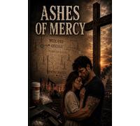Ashes of Mercy: Book 1 of The Hollow Country Series