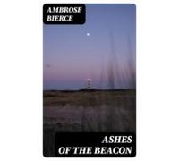 Ashes Of The Beacon (ebook)