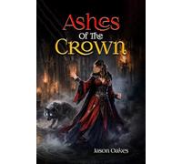 Ashes Of The Crown