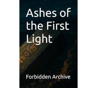 Ashes of the First Light (Echoes of the Deluge)