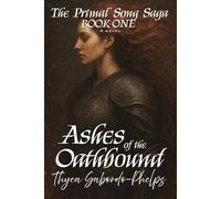Ashes Of The Oathbound: The Primal