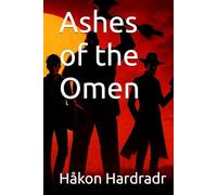 Ashes of the Omen (Six Feet of Dirt)