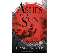 Ashes of the Sun: 1 (Burningblade and Silvereye)