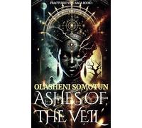 Ashes of the Veil: 1 (Fractured Veil (Duology) Saga)