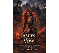 Ashes of the Vow: 3 (The Iron Vow Society)