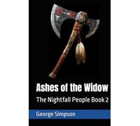 Ashes of the Widow: The Nightfall People Book 2