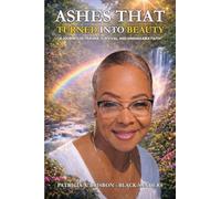 Ashes That Turned Into Beauty