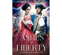 Ashes to Liberty: Whispers of Treason-Fires of Freedom
