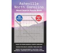 Asheville North Carolina Word Search Puzzle Book: Think you know Asheville, North Carolina? Puzzles for Adults, Seniors, Teens and Kids. Perfect for ... Christmas Gifts and Stocking Stuffers.