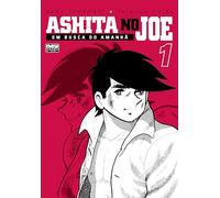 ASHITA NO JOE - EM BUSCA DO AMANHÃ: VOLUME 01