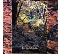 Ashland Christian Fellowship - We've Come To Praise Him