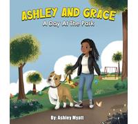 Ashley and Grace A Day At The Park