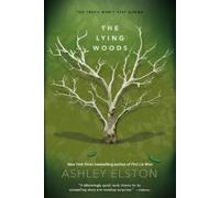 Ashley Elston The Lying Woods (Tapa blanda)