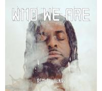 Ashley Henry - Who We Are (Digipak)